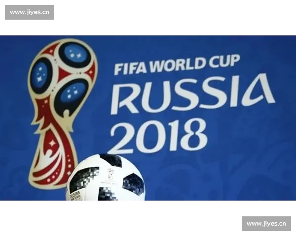 以世界杯巨大影响力为核心探讨全球体育文化与商业格局变迁新趋势演进